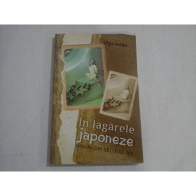 IN LAGARELE JAPONEZE  -  MINUNI DIN SECOLUL XX  -  OLGA MOSS  